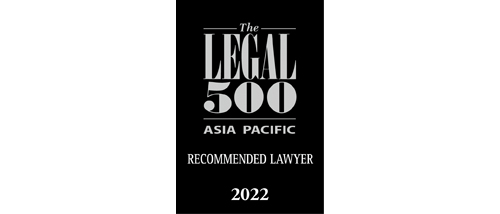 The Legal 500 Asia Pacific 2022 - Recommended lawyer The Legal 500 Asia Pacific 2022 - Recommended lawyer