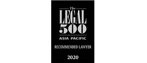 The Legal 500 Asia Pacific 2020 - Recommended lawyer The Legal 500 Asia Pacific 2020 - Recommended lawyer